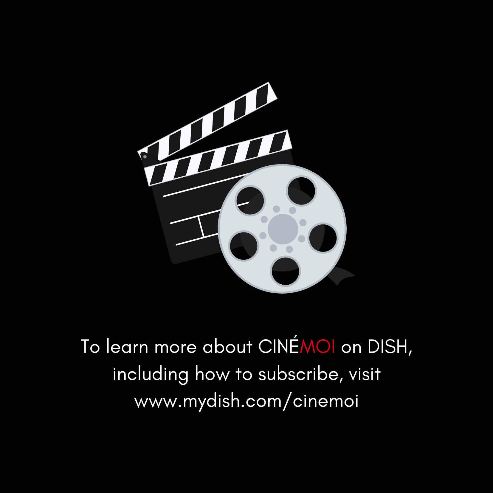 Cinémoi is NOW Available on DISH! 3